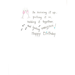 inside right of Here's to you, Birthday Girl card